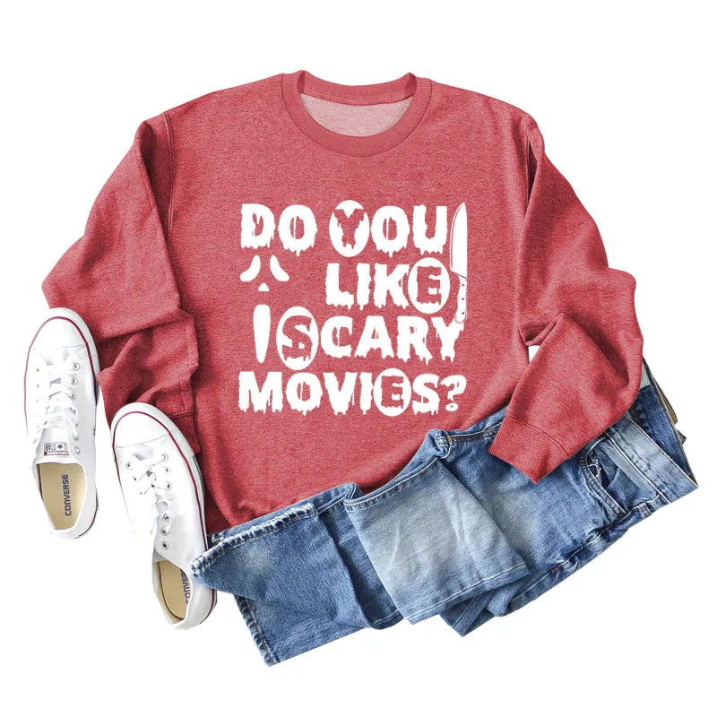 Do You Like lscary Movies Letters Loose Long-sleeved Large Size Sweater Women