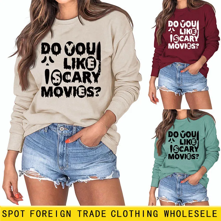 Do You Like lscary Movies Letters Loose Long-sleeved Large Size Sweater Women