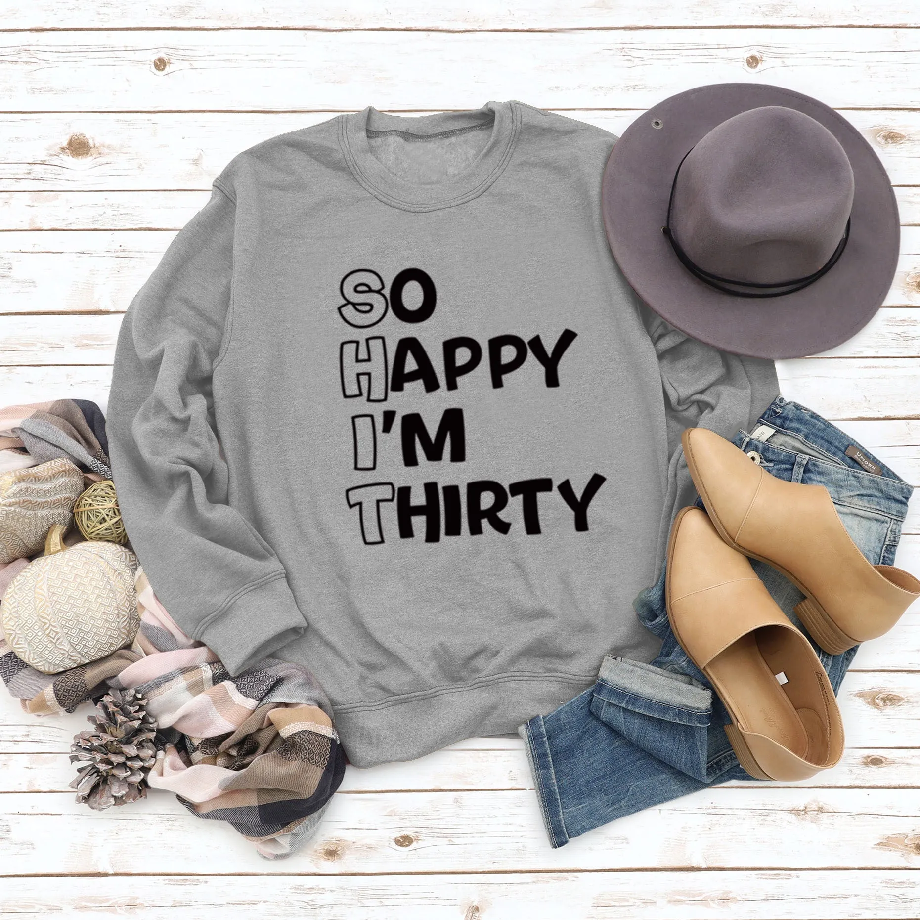 SO HAPPY I'M THIRTY Crew Neck Letter Long Sleeve Sweater Girl